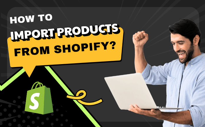 How to import products from Shopify?
